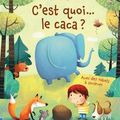 USBORNE : C'est quoi... Le caca ?