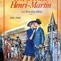La Bicyclette bleue, tome 2 : 101, avenue Henri-Martin, de Régine Deforges