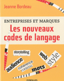 Entreprises et marques - Les nouveaux codes de langage