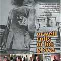 Voir le film Orwell se retourne dans sa tombe de Robert Kane Pappas