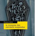 Le royaume des cercueils suspendus