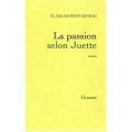 La passion selon Juette - Clara DUPONT-MONOD