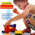 Activités d'après la pédagogie Montessori