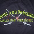 Young & Dangerous (Hardcore - Malaisie)