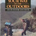 Finding Your Way in the Outdoors, Robert L. Mooers