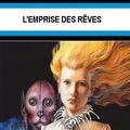 l'emprise des rêves