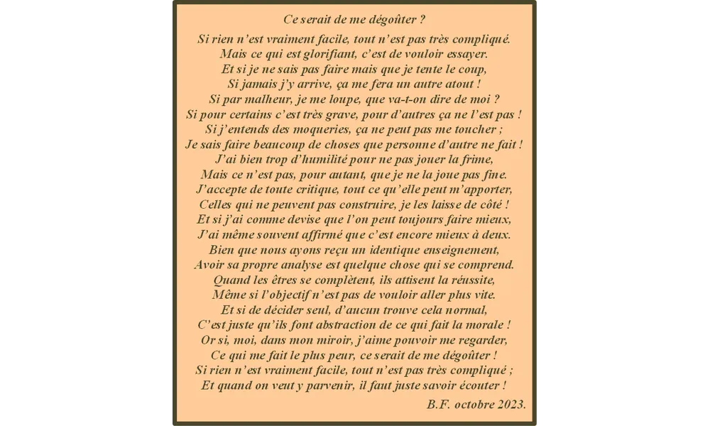 Ce serait de me dégoûter ?