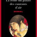 Millénium, tome 3 : La Reine dans le palais des courants d'air (Luftslottet som sprängdes) - Stieg Larsson