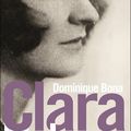 Clara Malraux ---- Dominique Bona