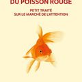  Prix des lecteurs Le Livre de Poche Essais : La civilisation du poisson rouge 