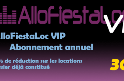 Offres AlloFiestaLoc VIP