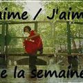 Le j'aime/ j'aime pas de la semaine