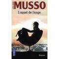 L'appel de l'ange de G. Musso pour s'évader...