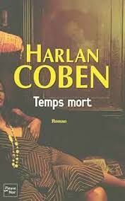 Temps mort de Harlan Coben