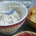 Les rillettes de thon au fromage fouetté Ail et Fines Herbes Madame Loïk de Paysan Breton