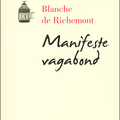 Manifeste vagabond, Blanche DE RICHEMONT