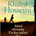 Ainsi résonne l'écho infini des montagnes de Khaled Hosseini