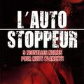 L'auto-stoppeur, 9 nouvelles noires pour nuits blanches, écrit par Anthony Horowitz