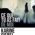 Ce que tu as fait de moi, polar de Karine Giebel