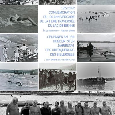 Commémoration du 100ème anniversaire de la traversée du lac de Bienne 1922-2022