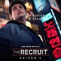 "The Recruit – Saison 2" d’Alexi Hawley : dans l’air du temps ?