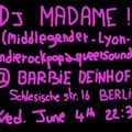 DJ Madame@Berlin!!!
