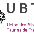 Un nouveau site : L’Union des Bibliophiles Taurins de France – UBTF