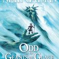 GAIMAN, Neil : Odd et les Géants de Glace.