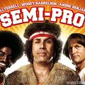 Film : Semi-pro (2008)