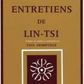 Extraits d'ENTRETIENS de LIN-TSI traduits par P. Demiéville, dont 5 commentés par Eizan Rôshi dans d'autres messages