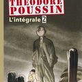 Théodore Poussin - L'Intégrale n°2   # Dessin: Le Gall # Scénario: Le Gall 