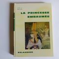 La princesse embaumée, Emil Anton, collection Bouton d'or Delagrave 1959