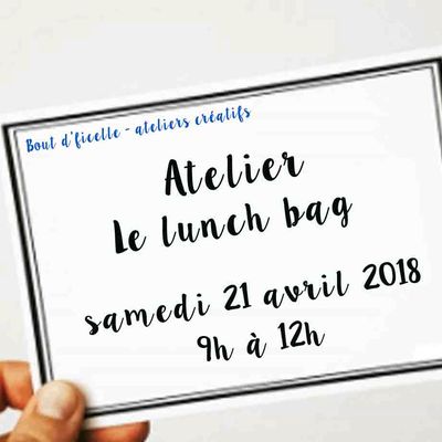 ATELIER COUTURE - LUNCH BAG - SAMEDI 21 AVRIL 2018