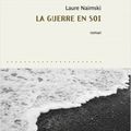 "La Guerre en soi" de Laure Naimski
