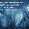 La manière dont nous permettons aux autres de nous traiter 💙💙💙...