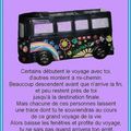 la vie, c ' est comme un voyage en bus.....