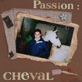 Passion Cheval ...