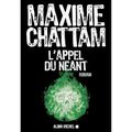 L'APPEL DU NEANT de Maxime CHATTAM 