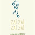 Zaï zaï zaï zaï, Fabcaro