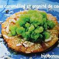 Ananas caramélisé et granité de cachaça