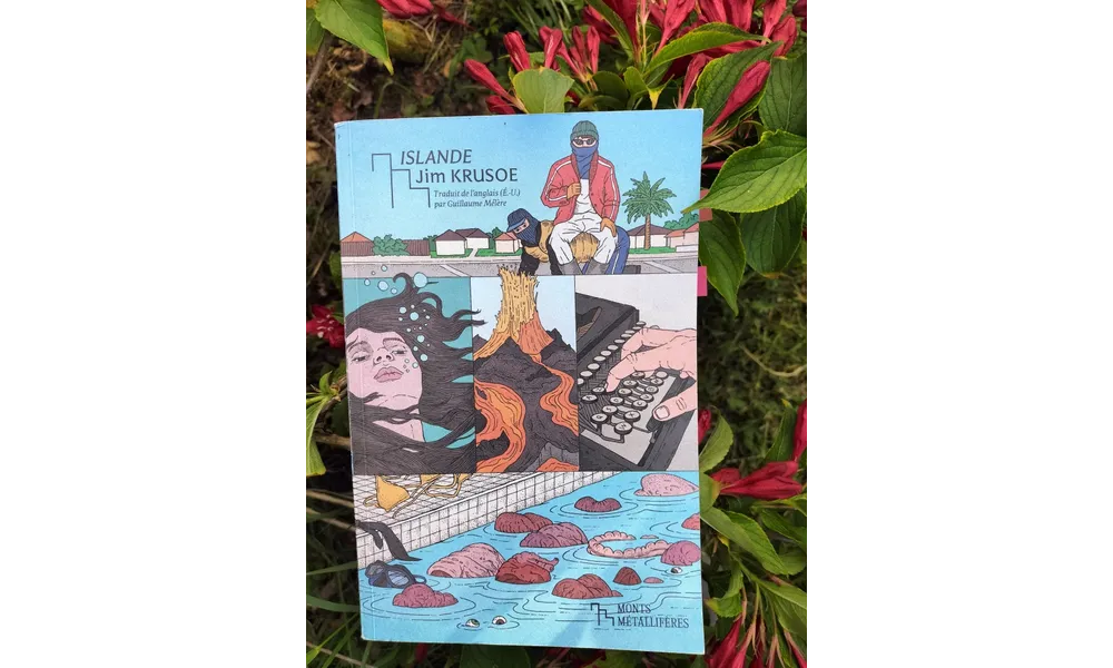 Islande Jim Krusoe traduit de l'anglais (États-Unis) par Guillaume Mélère Éditions Monts Métallifères