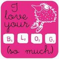 I love your blog too