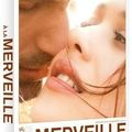 A La merveille : Une merveille (uniquement) visuelle...