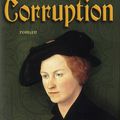 Corruption / C.J Sansom
