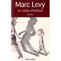 Le voleur d'ombres - Marc Lévy