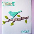 Défi Stickers # 1 - Carte / Card "Happy Days"