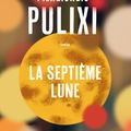 La septième lune, polar de Piergiorgio Pulixi