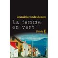 INDRIDASON Arnaldur / La femme en vert