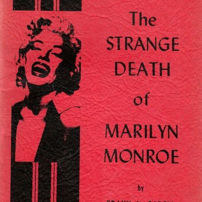 The strange death of Marilyn Monroe (Frank A.Capell) 