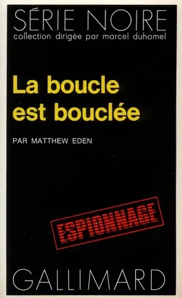 La boucle est bouclée - de Matthew Eden
